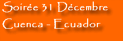 Réveillon 31 décembre 2014 - Cuenca