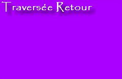 Traverse retour